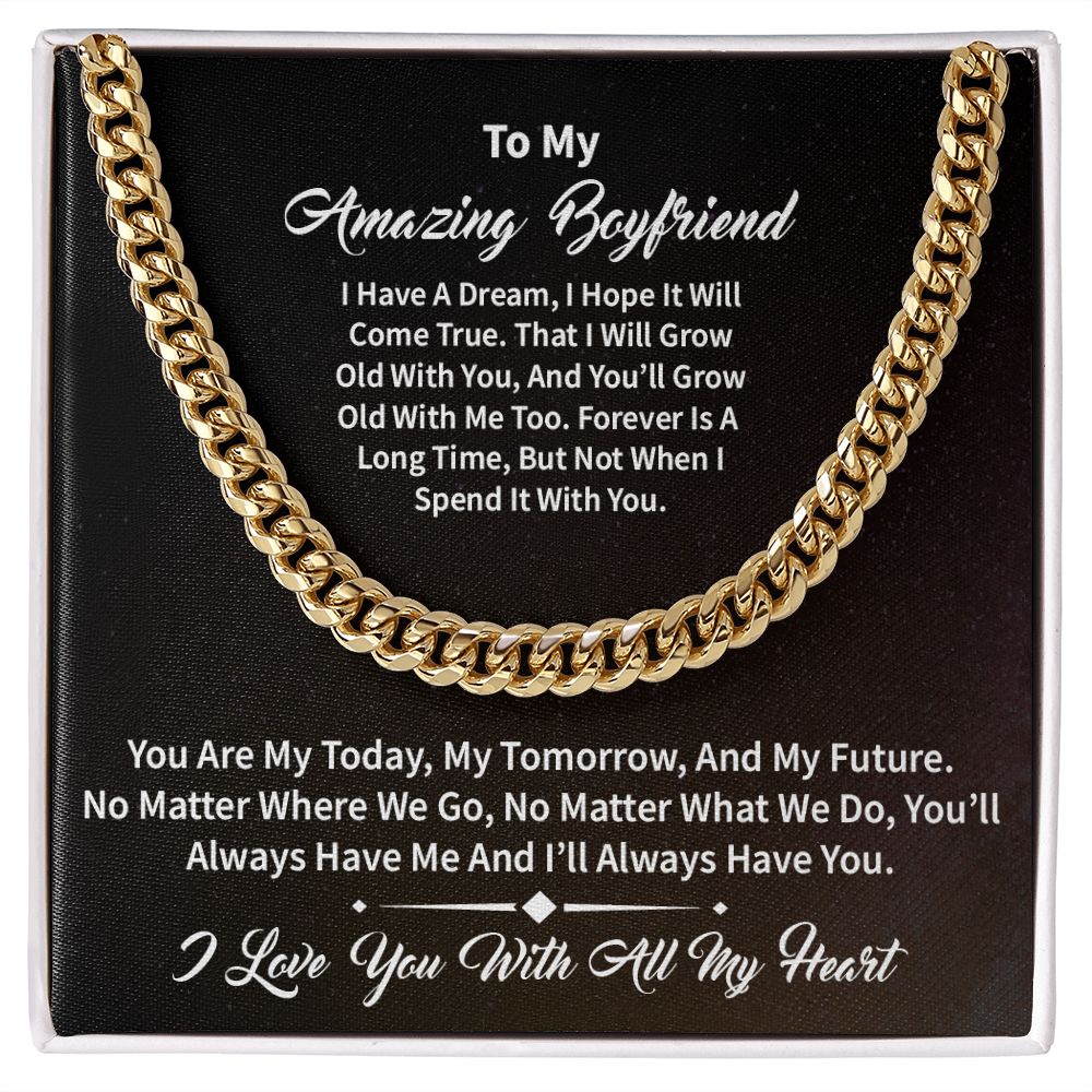 To My Boyfriend | Amazing | Cuban Link Chain