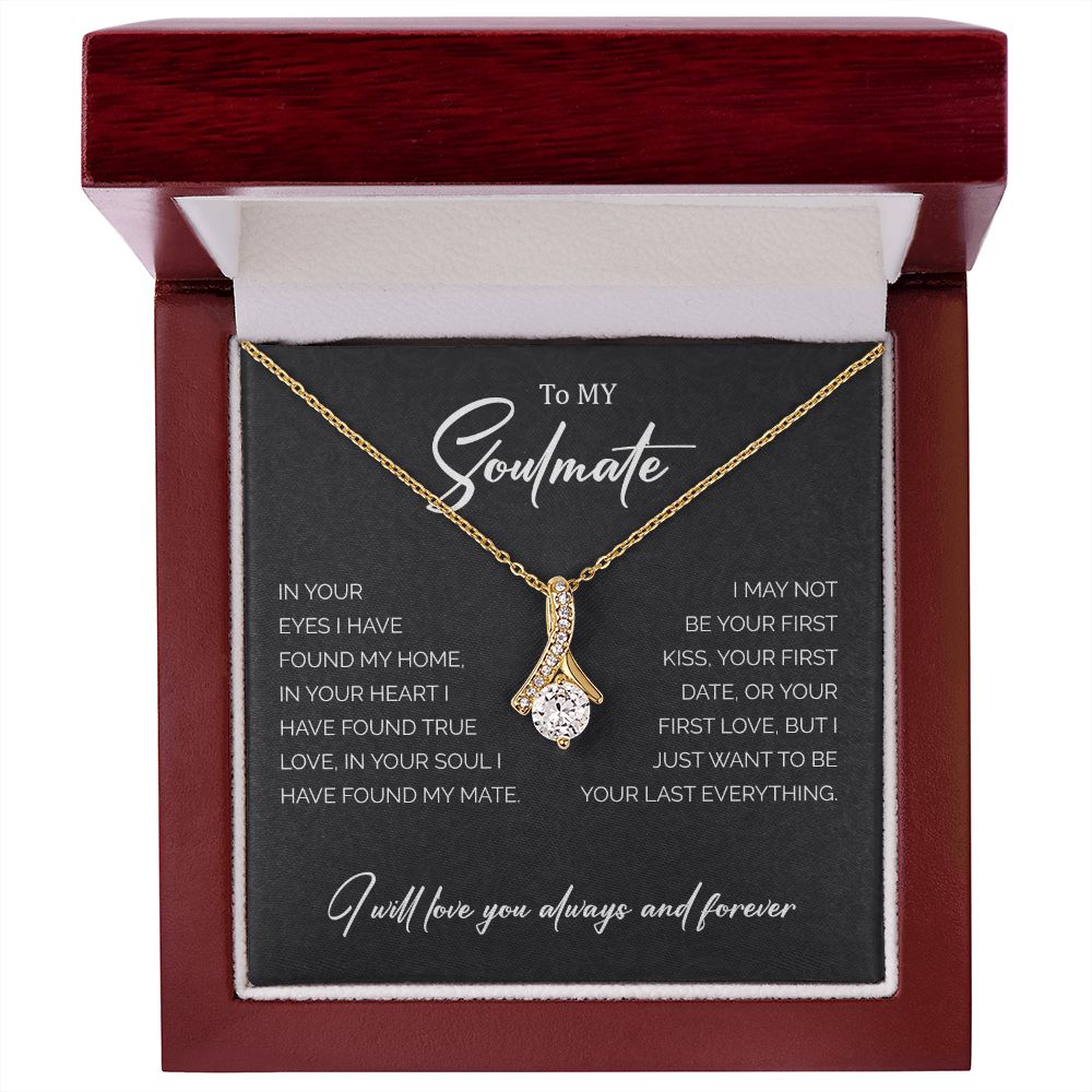 To My Soulmate | Your Last | Alluring Beauty Necklace