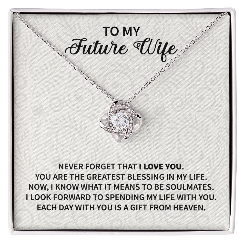 To My Future Wife | Never Forget | Love Knot Necklace