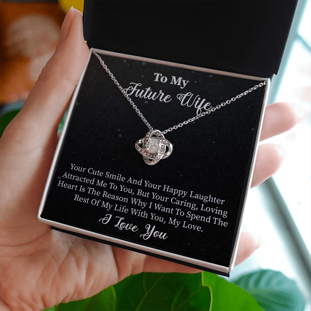 To My Future Wife | Smile | Love Knot Necklace