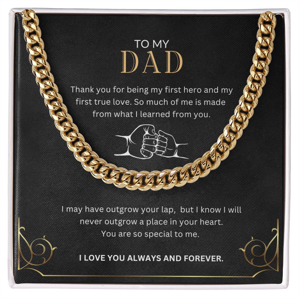 To My Dad | First Hero | Cuban Link Chain