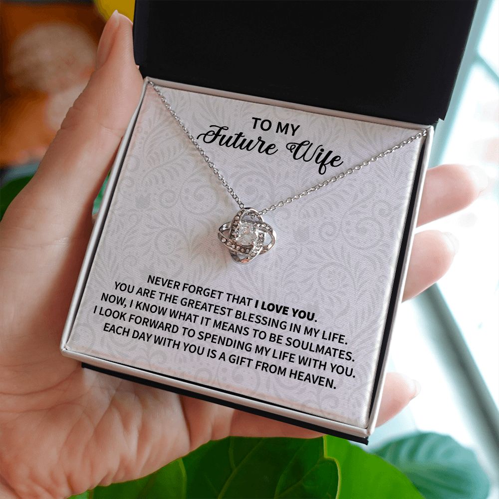 To My Future Wife | Never Forget | Love Knot Necklace